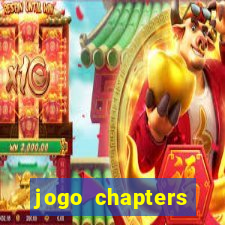 jogo chapters diamantes infinitos